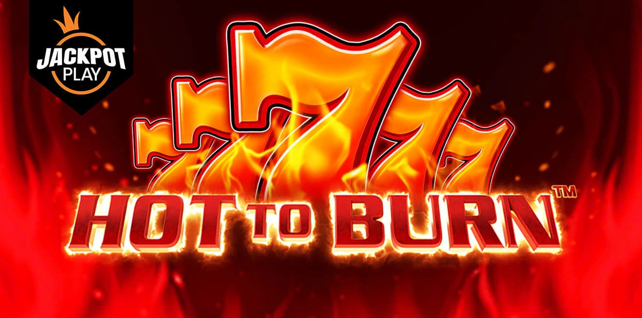 Hot to Burn jackpot game banner with flaming sevens